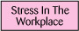 Reduce Workplace Stress